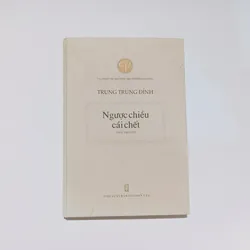 Ngược Chiều Cái Chết - Trung Trung Đỉnh
