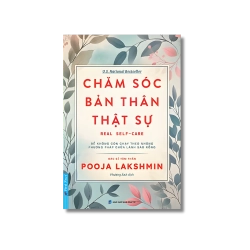 Chăm Sóc Bản Thân Thật Sự - Pooja Lakshmin, MD
