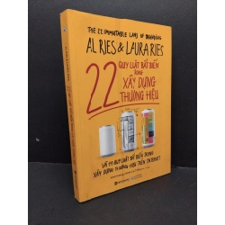 22 quy luật bất biến trong xây dựng thương hiệu mới 90% bẩn nhẹ 2019 HCM1410 Al Ries & Lauraries KỸ NĂNG