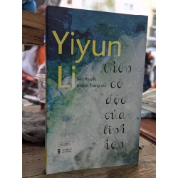 CHỐN CÔ ĐỘC CỦA LINH HỒN - YIYUN LI