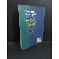 Giúp bạn chọn nghề mới 80% bẩn bìa, ố nhẹ 2004 HCM2811 Nhiều tác giả KỸ NĂNG 353591