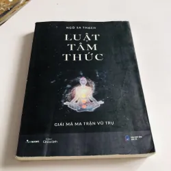 LUẬT TÂM THỨC ( Giải mã ma trận vũ trụ)