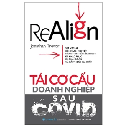 Realign - Tái Cơ Cấu Doanh Nghiệp Sau Covid - Jonathan Trevor