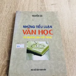 NHỮNG TIỂU LUẬN VĂN HỌC VÀ NHỮNG BÀI VIẾT KHÁC