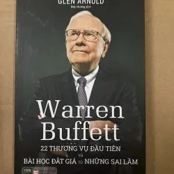 Warrren Buffett 22 thương vụ đầu tiên và bài học đắt giá từ những sai lầm