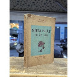 NIỆM PHẬT THẬP YẾU - THÍCH THIỀN TÂM