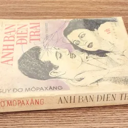 Tác phẩm VH cổ điển Pháp của Guy De Maupassant: ANH BẠN ĐIỂN TRAI 784108