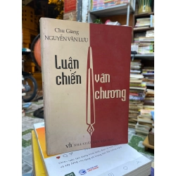 LUẬN CHIẾN VĂN CHƯƠNG - CHU GIANG 158734