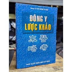 ĐÔNG Y KHẢO LƯỢC - ĐỖ ĐÌNH TUÂN