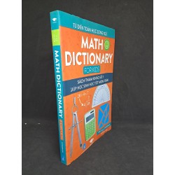 Math dictionary for kids (7-15 tuổi) 2019 mới 90% HCM1407 35820