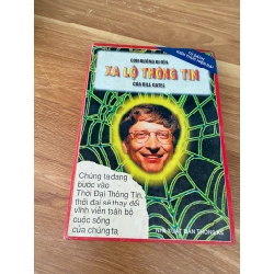 Con Đường Đi Đến Xa Lộ Thông Tin - Bill Gates 538340