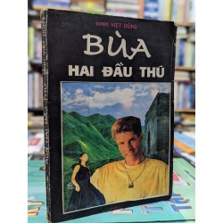 BÙA HAI ĐẦU THÚ - ĐINH VIỆT DŨNG 136533