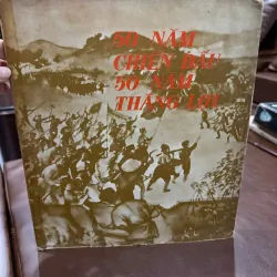 50 Năm Chiến Đấu – 50 Năm Thắng Lợi - K3 1005925