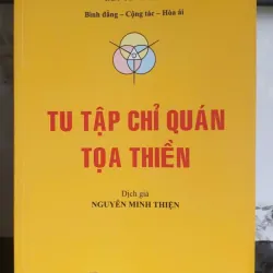 Tu Tập Chỉ Quán Tọa Thiền