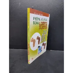 [Sách Cũ SCGR] Phòng Và Chữa Bệnh Loãng Xương mới 90% bẩn nhẹ 2016 HCM1406 PGS.TS. BS. Đoàn Văn Đệ SÁCH SỨC KHỎE - THỂ THAO