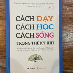 Cách dạy cách học cách sống trong thế kỉ XXI ( k2)