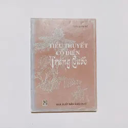 Tiểu Thuyết Cổ Điển Trung Quốc - Trần Xuân Đề
