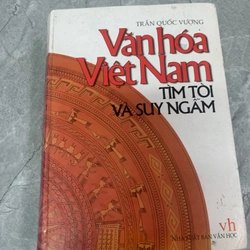 Văn hóa Việt Nam - Tìm tòi và suy ngẫm