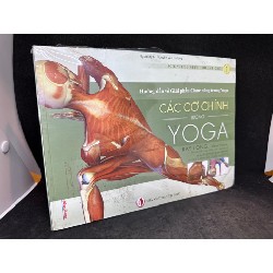 Các cơ chính trong Yoga - Hướng dẫn vết giải phẫu chức năng trong yoga Ray Long New 90% SBM0304