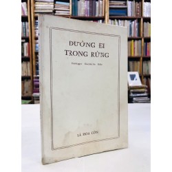 Đường đi trong rừng - Bùi Giáng 126188