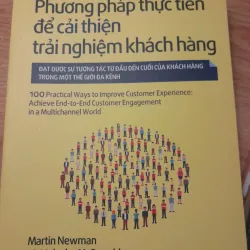 100 PHƯƠNG PHÁP THỰC TIỂN ĐỂ CẢI THIỆN  TRẢI NGHIỆM KHÁCH HÀNG