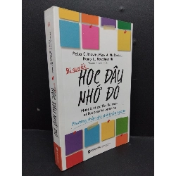 Bí quyết học đâu nhớ đó phương pháp ghi nhớ khôn ngoan 2019 mới 90% HCM0107 Peter C.Brown KỸ NĂNG Rebooks.vn