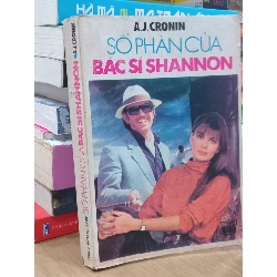 Số phận của bác sĩ Shannon - A.J.Cronin 711559