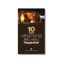 10 Năm vắng bóng liêu xiêu "Ông già đi bộ" - Đào Tăng
