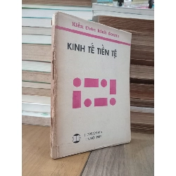 Kiến thức kinh doanh: Kinh tế tiền tệ - A.C.L Day 786693