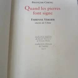 QUAND LES PIERRES FONT SIGNE (KHI ĐÁ BÁO HIỆU) -  FRANÇOIS CHENG, FABIENNE VERDIER 752672