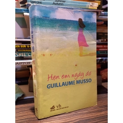 Hẹn em ngày đó - Guillaume Musso 124708