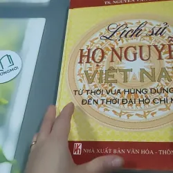 [MIỄN PHÍ BỌC SÁCH] Lịch Sử Họ Nguyễn Việt Nam - Từ Thời Vua Hùng Dựng Nước Đến Thời Đại  727377