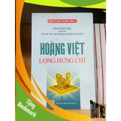 (TẶNG BOOKMARK) Hoàng Việt long hưng chí / Ngô Giáp Đậu LỊCH SỬ - CHÍNH TRỊ - TRIẾT HỌC RBK1301