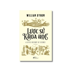 Lược sử khoa học - William Bynum