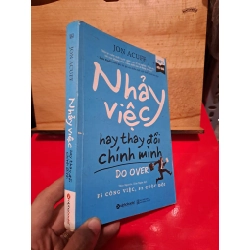 [59K/kg] Nhảy việc hãy thay đổi chính mình Jon Acuff mới 80% 2017