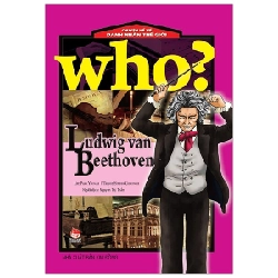 Who? Chuyện Kể Về Danh Nhân Thế Giới - Ludwig Van Beethoven - ChungBe Studios , Park Yeonah 289308