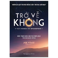 Trở Về Không - Trải Nghiệm Ho'oponopono - Joe Vitale 188534