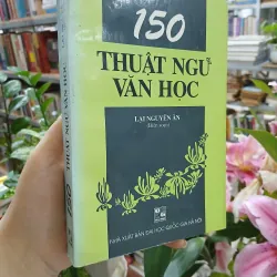 150 THUẬT NGỮ VĂN HỌC - LẠI NGUYÊN ÂN
