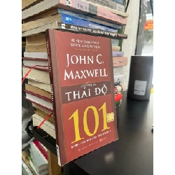 Thái độ 101 những điều nhà lãnh đạo cần biết - John C. Maxwell