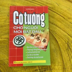 COMBO CỜ TƯỚNG CHO NGƯỜI MỚI BẮT ĐẦU & CỜ TƯỚNG NHỮNG PHƯƠNG PHÁP KHAI CỤC MỚI NHẤT 791116