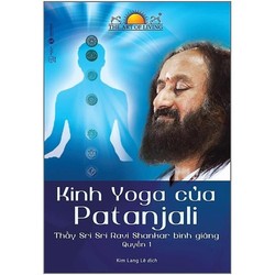 Kinh Yoga Của Patanjali - Sri Ravi Shankar