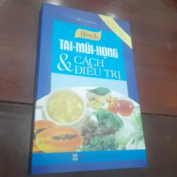 Bệnh TAI-MŨI-HỌNG & Cách điều trị