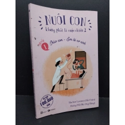 Nuôi con không phải là cuộc chiến 2 quyển 1 mới 80% bẩn nhẹ 2023 HCM1410 Hachun Lyonnet - Hương Đỗ MẸ VÀ BÉ