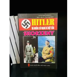 Hitler và những sứ mạng bí mật của Skorzeny - Ottoskorzeny