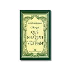 Thư gửi Quý nhà giàu Việt Nam - Nguyễn Xuân Xanh Vanvosach