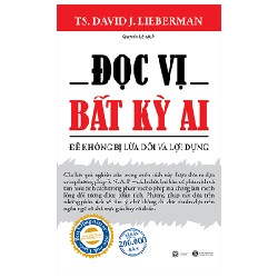 Đọc Vị Bất Kỳ Ai - David J. Lieberman