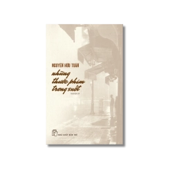 Những thước phim trong suốt - Nguyễn Hữu Tuấn