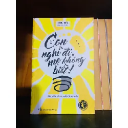 Con nghĩ đi, mẹ không biết! - Thu Hà - Mẹ và Bé - VAVO1211