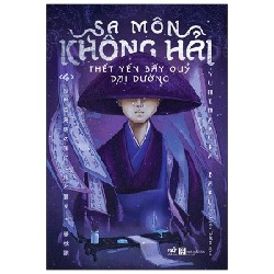 Sa Môn Không Hải - Thết Yến Bầy Quỷ Đại Đường - Tập 4 - Yumemakura Baku 194584