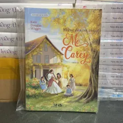 (Văn học kinh điển) - Những đứa con của mẹ Carey - Kate Douglas Wiggin